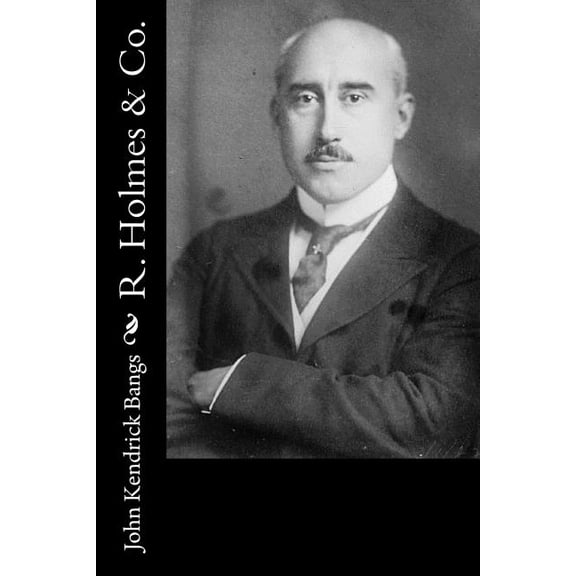 R. Holmes & Co.