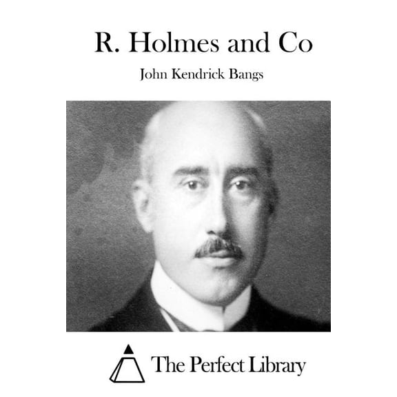 R. Holmes and Co