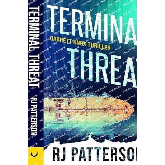 R.J. Patterson,R J Patterson Terminal Threat (Paperback) Garrett Knox