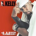 thumbnail image 1 of R. KELLY - THE R. IN R&B COLLECTION, VOL. 1 [BONUS CD] [LIMITED], 1 of 1