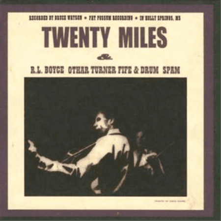 R.L. BOYCE OTHAR TURNER FIFE AND DRUM SPAM (045778030224)