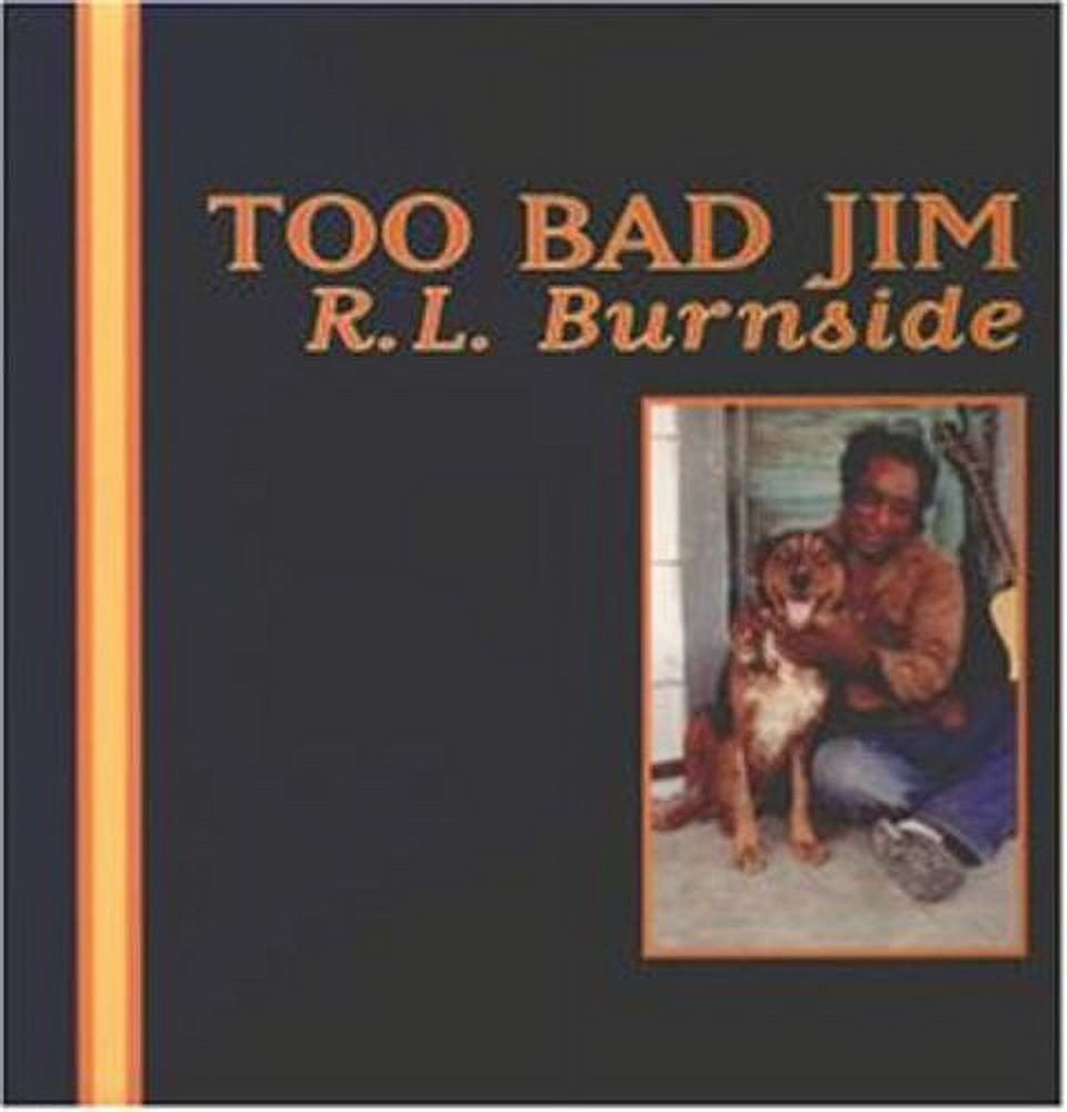 R.L. Burnside - Too Bad Jim - Music & Performance - Vinyl