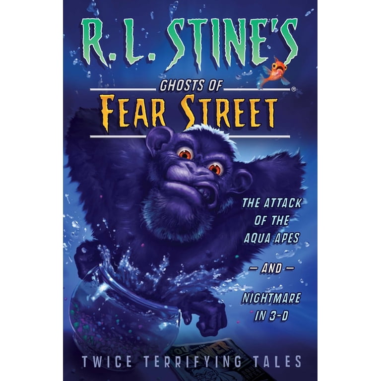 R.L. Stine's Ghosts of Fear Street The Attack of the Aqua Apes and