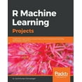 thumbnail image 1 of R Machine Learning Projects, (Paperback), 1 of 1