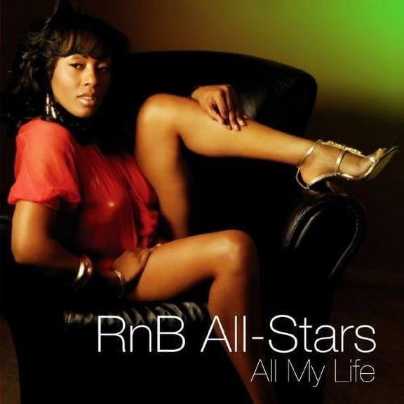 R N' B All-Stars - All My Life - the Dance Mixes - Electronica - CD