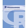 thumbnail image 1 of R Programming - R Language For Absolute Beginners (Paperback), 1 of 1