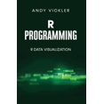 thumbnail image 1 of R Programming R Programming: R Data Visualization, Book 3, (Paperback), 1 of 1