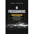 thumbnail image 1 of R Programming R Programming: This book includes: R Basics for Beginners + R Data Analysis and Statistics + R Data Visualization, Book 4, (Paperback), 1 of 1