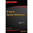 thumbnail image 1 of Pre-Owned R Quick Syntax Reference (Paperback) 1430266406 9781430266402, 1 of 1