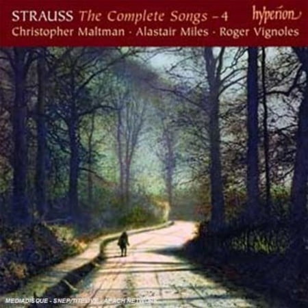 R. Strauss - Richard Strauss: The Complete Songs, Vol. 4 [CD]