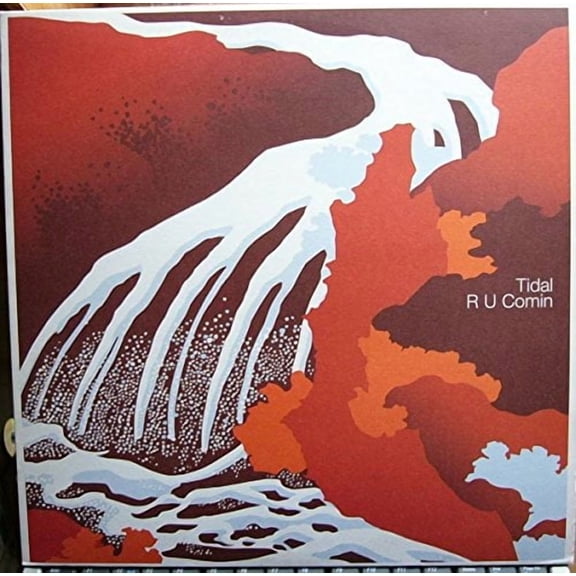 Tidal R U Comin (Vinyl Record)