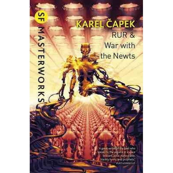 R.U.R.: War with the Newts (Paperback) by Karel Capek
