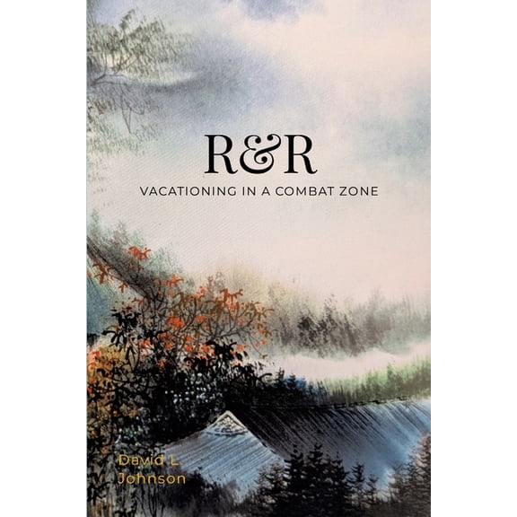 R and R: Vacationing In A Combat Zone, (Paperback)
