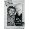 thumbnail image 1 of RÃ¼ber gemacht: Ãber Stock und Stein auf dem Weg in die Einheit, (Paperback), 1 of 1