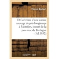 thumbnail image 1 of Récit de la venue d'une canne sauvage depuis longtemps à Montfort, comté de la province de Bretagne (Paperback), 1 of 1