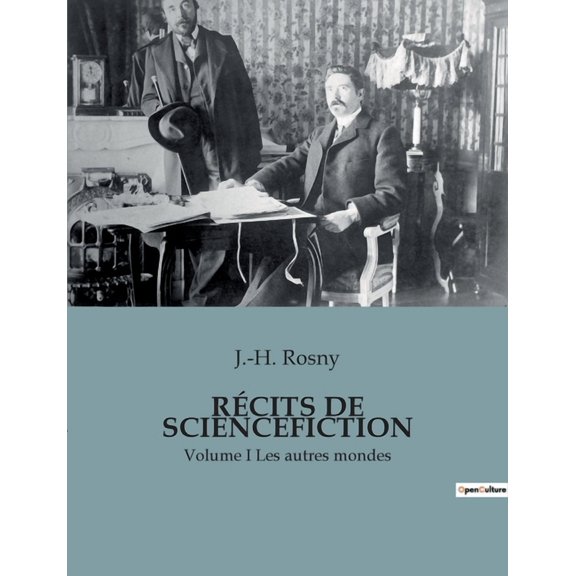 Rcits de Sciencefiction: Voyage au-del des toiles et des connaissances humaines., (Paperback)