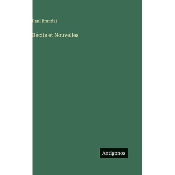 Récits et Nouvelles, (Hardcover)