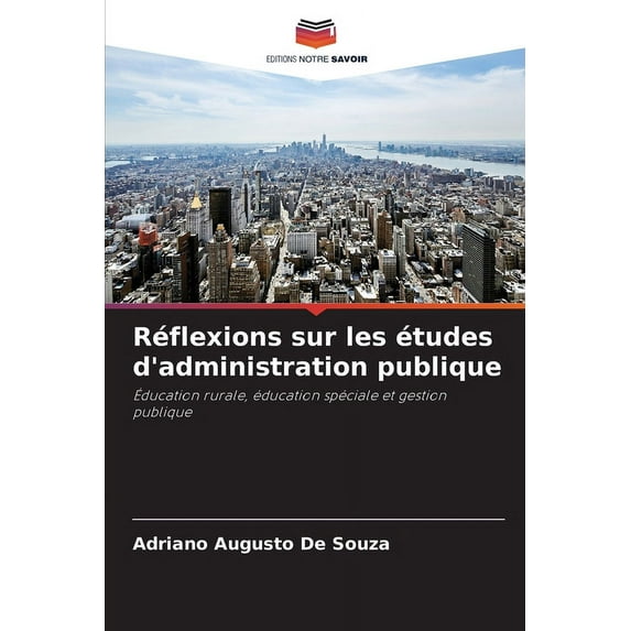 Réflexions sur les études d'administration publique (Paperback)