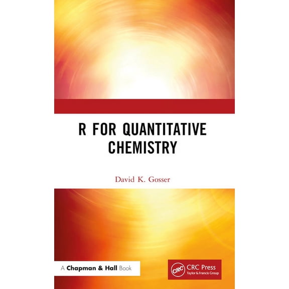 R for Quantitative Chemistry, (Paperback)