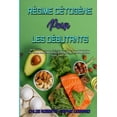 thumbnail image 1 of Régime Cétogène Pour Les Débutants: Des Recettes Céto Rapides Et Délicieuses À Faible Teneur En Glucides Pour Chaque Rep, (Paperback), 1 of 1