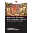 thumbnail image 1 of RÃ©imaginer les femmes de la mythologie indienne, (Paperback), 1 of 1