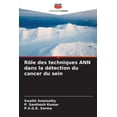 thumbnail image 1 of RÃ´le des techniques ANN dans la dÃ©tection du cancer du sein, (Paperback), 1 of 1