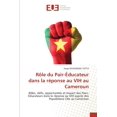 thumbnail image 1 of RÃ´le du Pair-Ãducateur dans la rÃ©ponse au VIH au Cameroun, (Paperback), 1 of 1