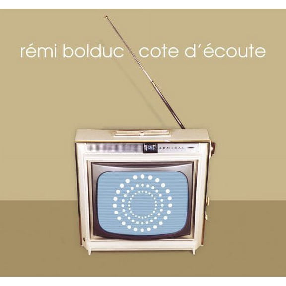 Rmi Bolduc - Cote D'ecoute - Music & Performance - CD