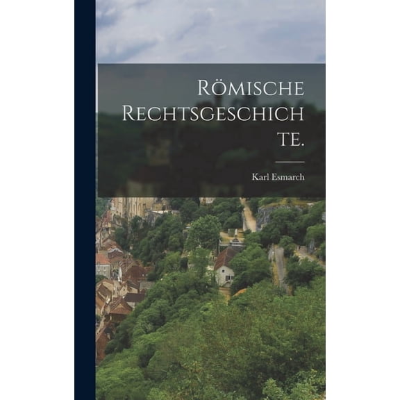 Römische Rechtsgeschichte., (Hardcover)