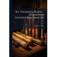 thumbnail image 1 of R.p. Thomae Le Blanc ... Psalmorum Davidicorum Analysis ...... (Paperback), 1 of 1