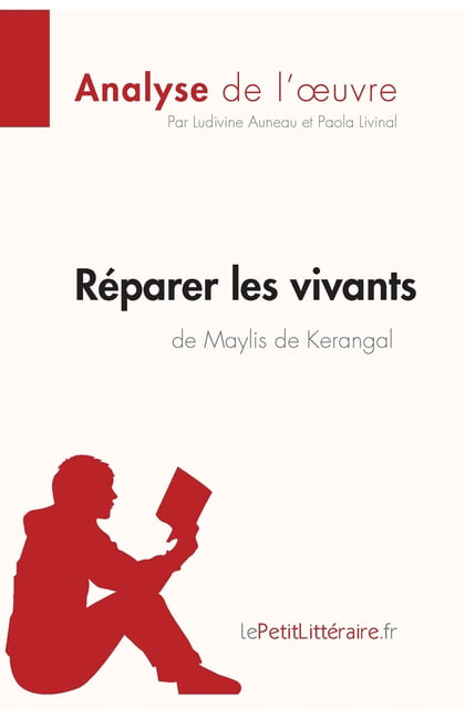 Réparer les vivants de Maylis de Kerangal (Anlayse de l'oeuvre