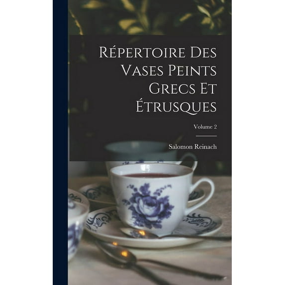 Répertoire Des Vases Peints Grecs Et Étrusques; Volume 2 (Hardcover)