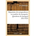 thumbnail image 1 of Répertoire de Jurisprudence En Matière de Transports. Questions de Transport (Paperback), 1 of 1