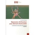thumbnail image 1 of Répression d'infraction avec élément d'extranéité (Paperback), 1 of 1