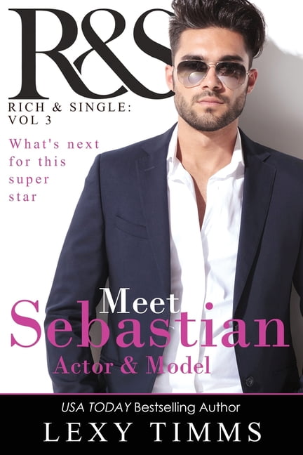 R&s Rich and Single Duet: Sebastian (Series #3) (Paperback)