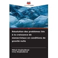 thumbnail image 1 of RÃ©solution des problÃ¨mes liÃ©s Ã  la croissance de monocristaux en conditions de gravitÃ© nulle, (Paperback), 1 of 1