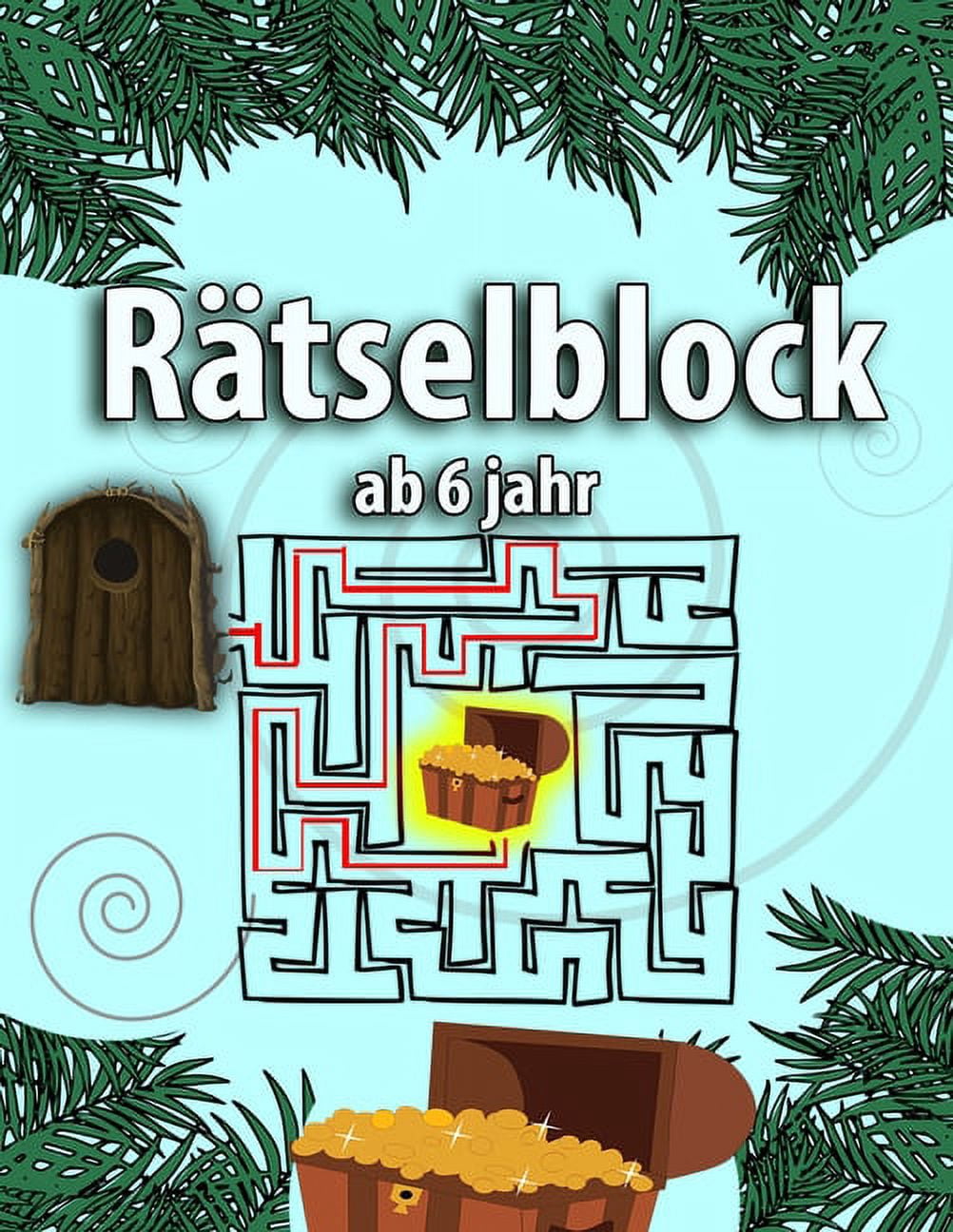 Rätselblock ab 6 jahr: Labyrinthe, suchen Sie nach dem Weg, der zum Schatz führt (Paperback)
