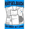 thumbnail image 1 of Rätselbuch Für Kinder Ab 9: Das Dicke Rätselbuch Für Kinder Ab 9 Jahre mit knifflige Aufgaben, Knobelaufgaben, Knobelspiele, Rätsel Buch für logisches Denken und Konzentration (Paperback), 1 of 1