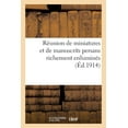 thumbnail image 1 of RÃ©union de Miniatures Et de Manuscrits Persans Richement EnluminÃ©s, (Paperback), 1 of 1