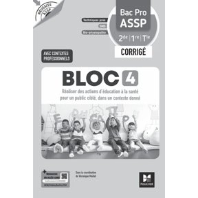 Russite ASSP - BLOC 4 Raliser des actions d'ducation... - Bac Pro ASSP - 2026 - Corrig, (Paperback)