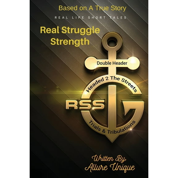 R$s Real Struggle Strength: Part 1, (Paperback)