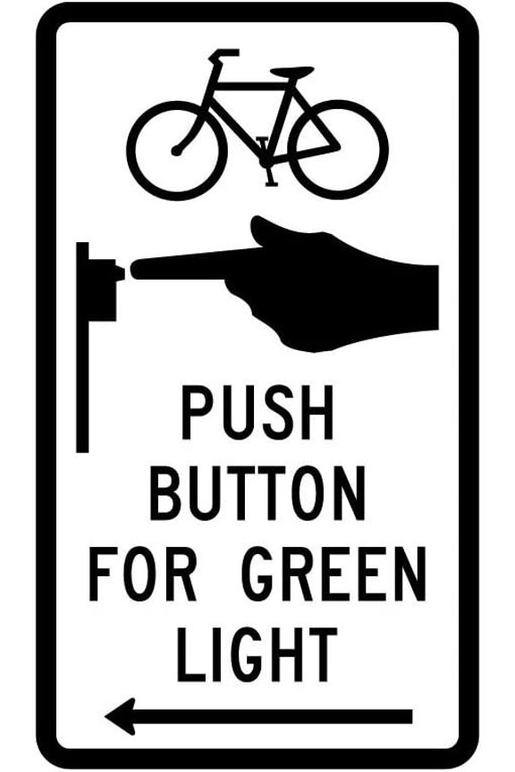 R10-25 - Push Button to Turn On Warning Lights Sign - 12 x 18 Inches - Highly Reflective 3M Sheeting for Enhanced Visibility and Safety