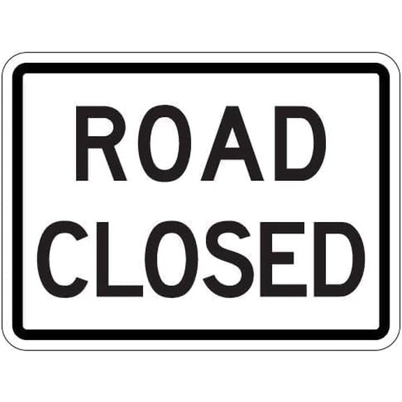 R11-2-MOD Road Closed Sign, High Intensity Prismatic Reflective Rust-Free Aluminum Sign, 8x12 Inch, Road Construction Traffic Zones Use, DOT-Compliant Reflective Road Closure