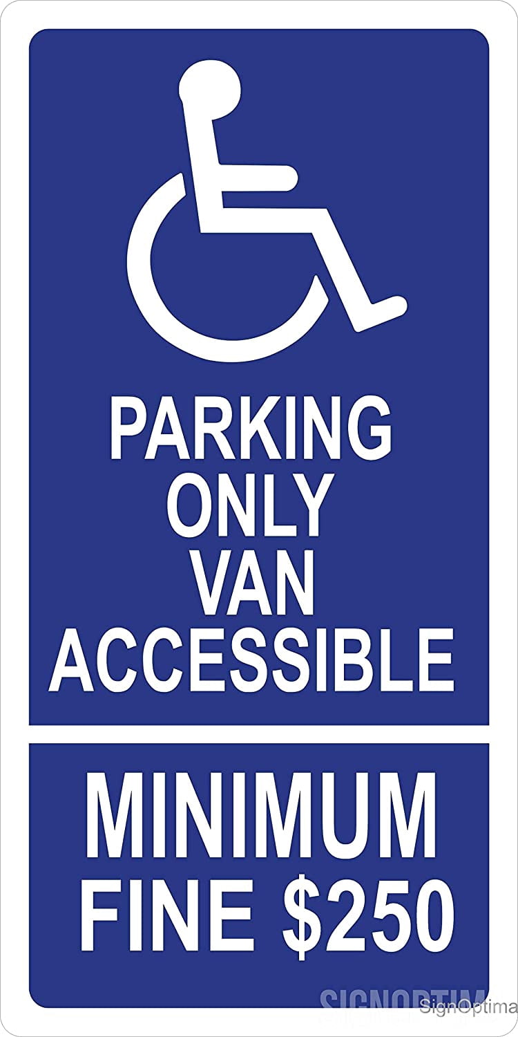 R99C Combo Handicap Parking Only Van Accessible Minimum Fine $250 ...