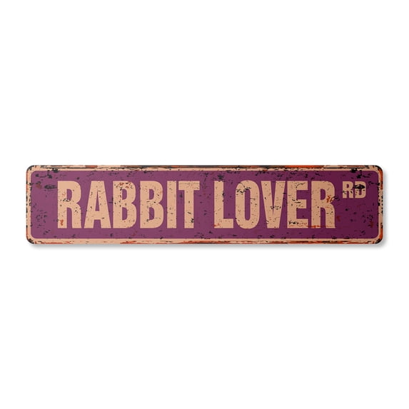RABBIT LOVER Vintage Plastic Street Sign cage bunny rabbits xing hare | Indoor/Outdoor | 30" Wide