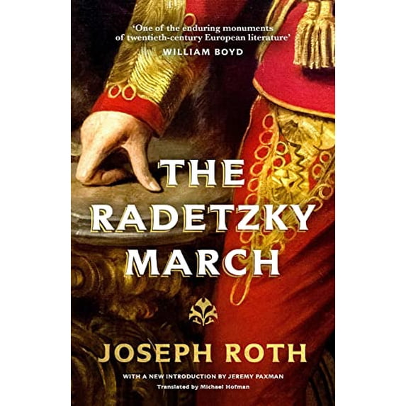 Pre-Owned Radetzky March (Paperback) 1783784679 9781783784677