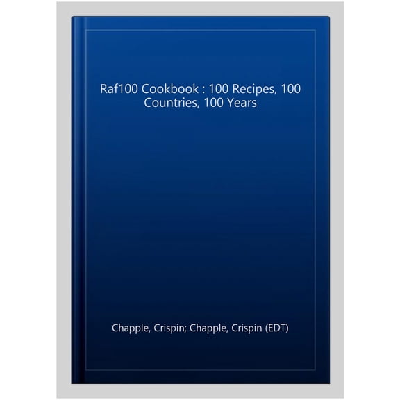 RAF 100 Cookbook (Hardcover)