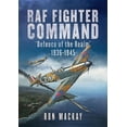 thumbnail image 1 of RAF Fighter Command: Defence of the Realm 1936-1945 (Hardcover), 1 of 1