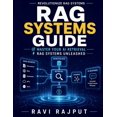 thumbnail image 1 of RAG Systems Guide: Machine Learning Retrieval Intelligent Search Systems AI Vector Integration Advanced Retrieval Method, (Paperback), 1 of 1