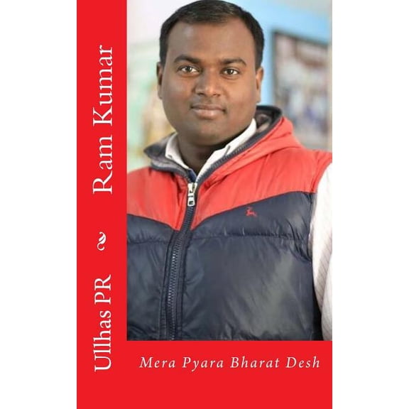 RAM Kumar: Mera Pyara Bharat Desh (Paperback)